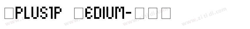 Mplus1p Medium字体转换